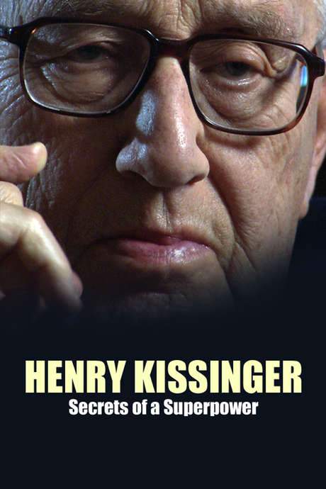 Henry Kissinger: Secrets of a Superpower